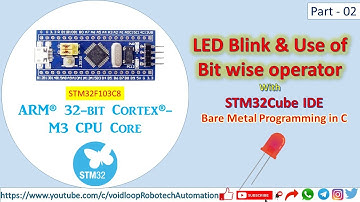 02 Use of Bit wise shift operator | Led Blink with STM32F103c8 |