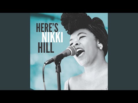 Nikki Hill — Her Destination
