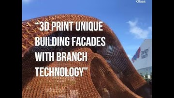 3D print unique building facades with Branch Technology