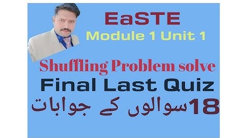 Unit 4 | Module 1 |  EaSTE All Solved Questions | QAED Traning App | EaSTE | creative education