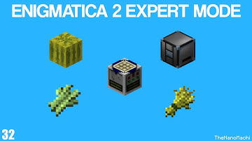 ENIGMATICA 2 EXPERT MODE EP32 - Thermionic Fabricator