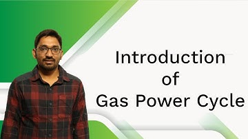 Introduction of Gas Power Cycle  | Power Plant | GATE 2021-2022 | Mechanical Engineering