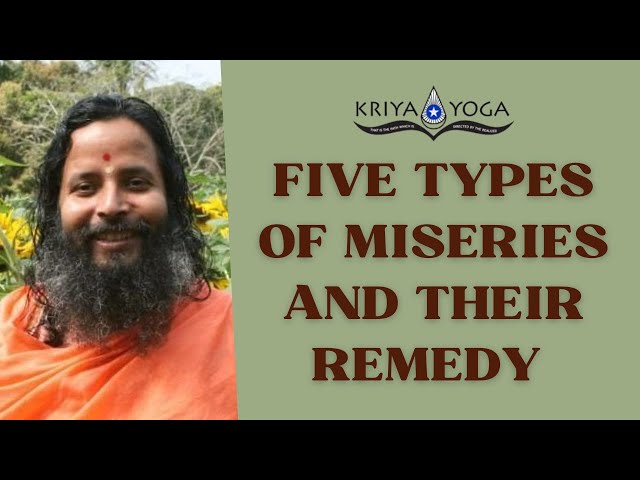 Five Types of Miseries and Their Remedy