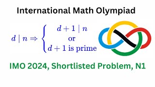 IMO 2024 Shortlist N1 | Breakdown of a Number Theory Problem