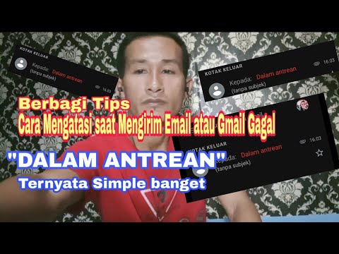 CARA MENGATASI MENGIRIM GMAIL ATAU EMAIL GAGAL, BERBAGI PENGALAMAN