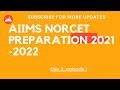 AIIMS NORCET preparation 2021 exclusive video with voice over explanation