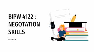 BIPW 4122: Negotiation Skills Group Assignment Group 9 Wealth