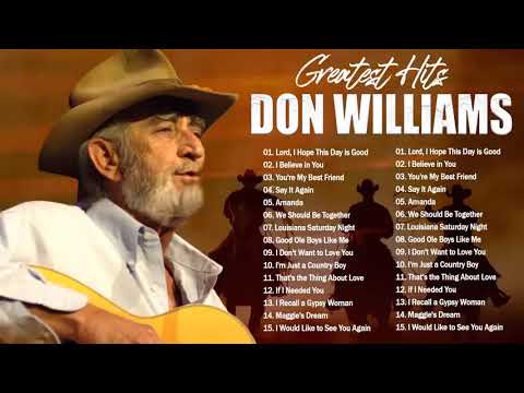Best Of Songs Don Williams Don Williams Greatest Hits Collection