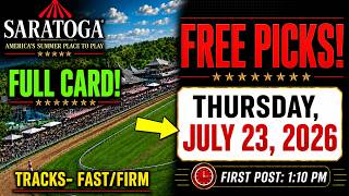 Saratoga Picks Today: FULL CARD! - Thursday, July 23