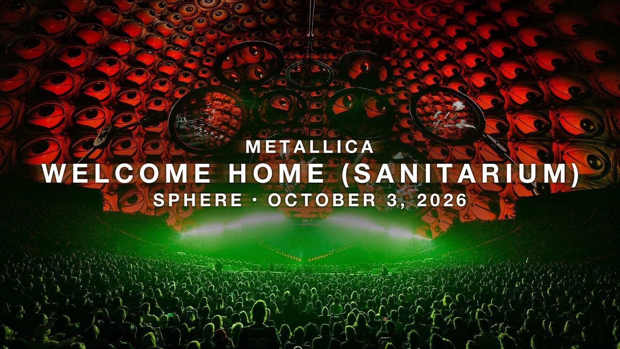 Metallica: Welcome Home (Sanitarium) (Live at Sphere, October 3, 2026)