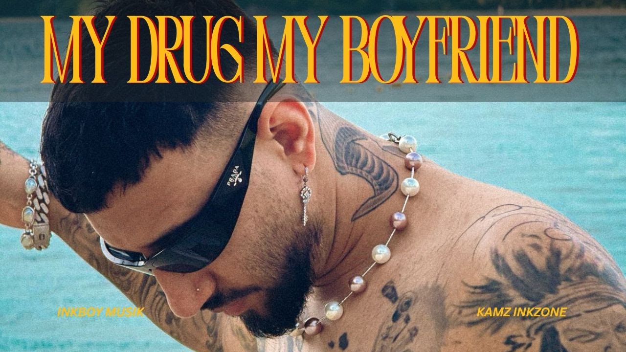 My Drug My Boyfriend | Regge | Kria | KamzInkzone | Inkboy Worldwide  | 2026 