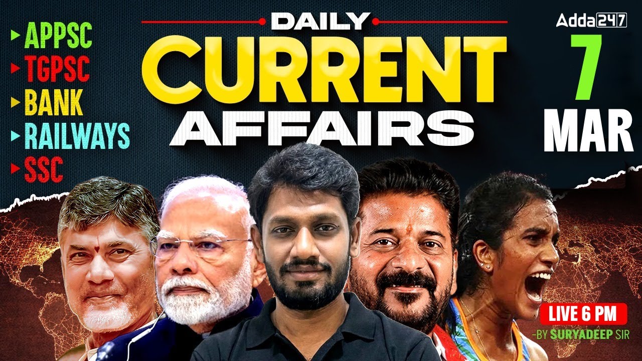 7 March Current Affairs 2026 | Current Affairs Today Telugu | Daily Current Affairs By Suryadeep Sir