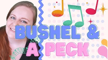 Thumbnail of Bushel And A Peck - Music For Kids - Songs For Baby - Songs For Toddler