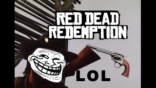 Red Dead Redemption - Funny Moments