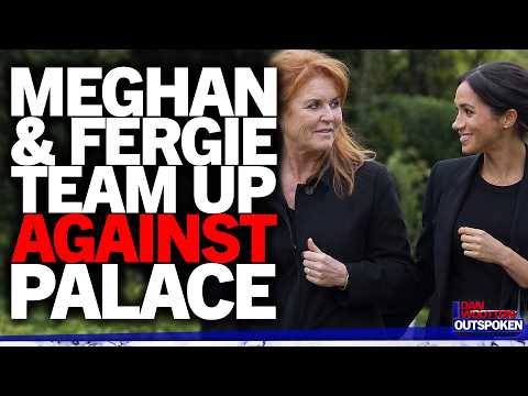 Meghan Markle & Sarah Ferguson conspire to bring down Royal Family in alliance: "Plotting together”