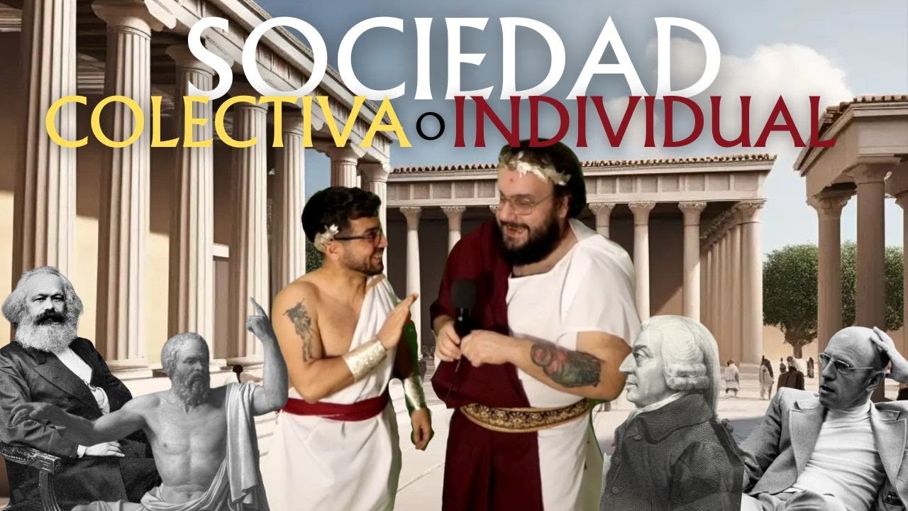 EL INDIVIDUO Y LA SOCIEDAD | INDIVIDUALISMO O COLECTIVISMO | QUE AGORA ROMPIMOS?