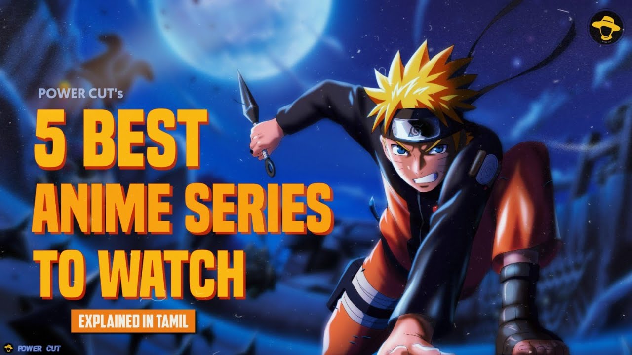 5 Best Anime Series To Watch | Tamil Explained | Netflix | Powercut -  YouTube