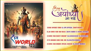 5) Shree Ram Mandir Special Mashup (DJ Maddy Mumbai) RAM WORLD 123