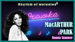 MacArthur Park - Donna Summer ®Karaoke HD #karaoke #disco #music