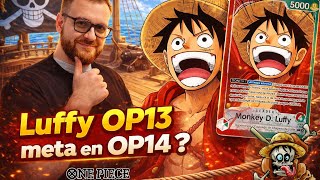 Luffy OP13 peut-il dominer la méta OP14 ? 🤔🔥
