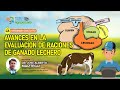 Webinar gratuito avances en la evaluacin de raciones de ganado lechero