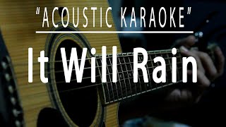 It will rain - Bruno Mars (Acoustic karaoke)