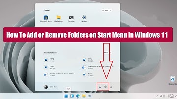 How To Add or Remove Folders on Start Menu In Windows 11