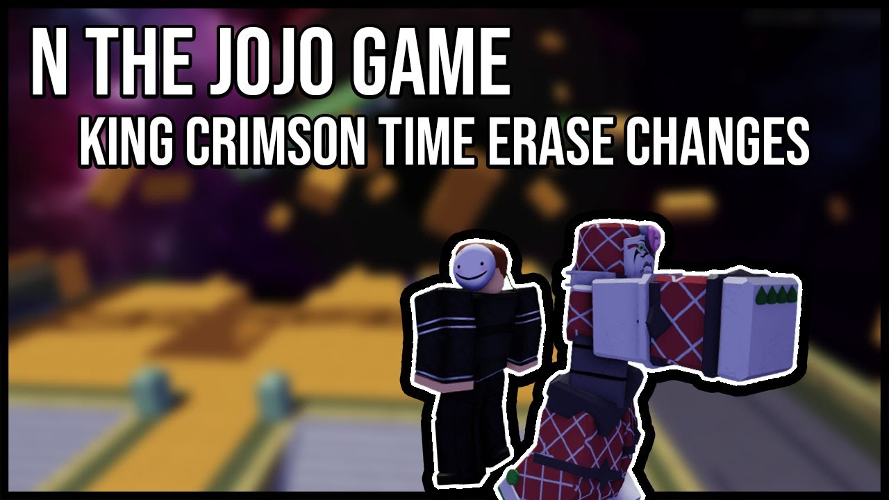 King Crimson Time Erase Changes N The Jojo Game YouTube king-crimson-time-erase-changes-n-the-jojo-game-youtube