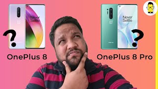 OnePlus 8 and OnePlus 8 Pro specs compared | all your questions answered + my opinion