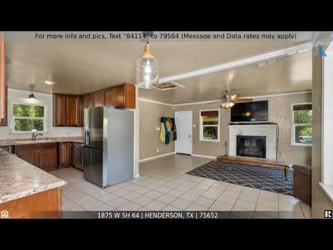 1875 W SH 64, Henderson, TX home video tour