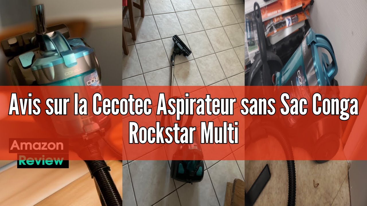 Avis sur la Cecotec Aspirateur sans Sac Conga Rockstar Multicyclonic, Aspirateur Traineau Puissant 8