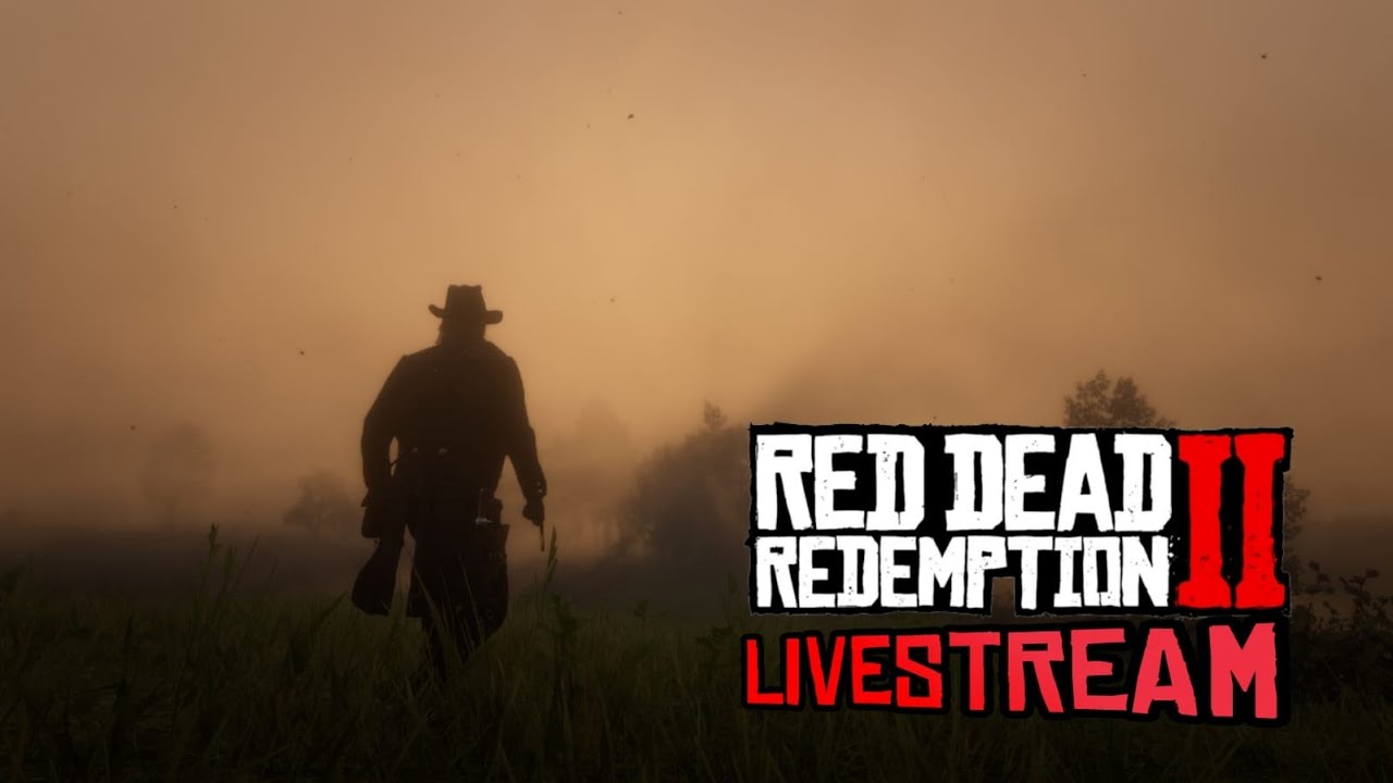 RED DEAD REDEMPTION 2 LIVESTREAM - YouTube