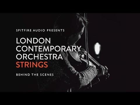 Spitfire Presents - The LCO Strings Documentary