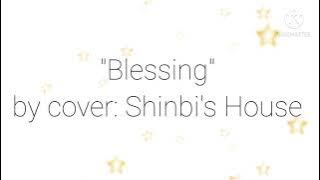 Lagu 'Blessing' versi Shinbi's House