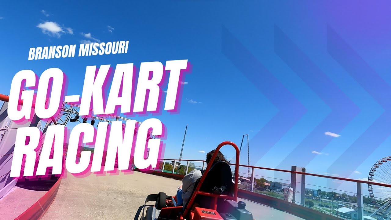 Go Kart Racing in Branson MO