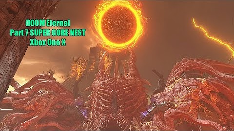 DOOM Eternal Xbox One X Walkthrough No Commentary - PART 7 SUPER GORE NEST