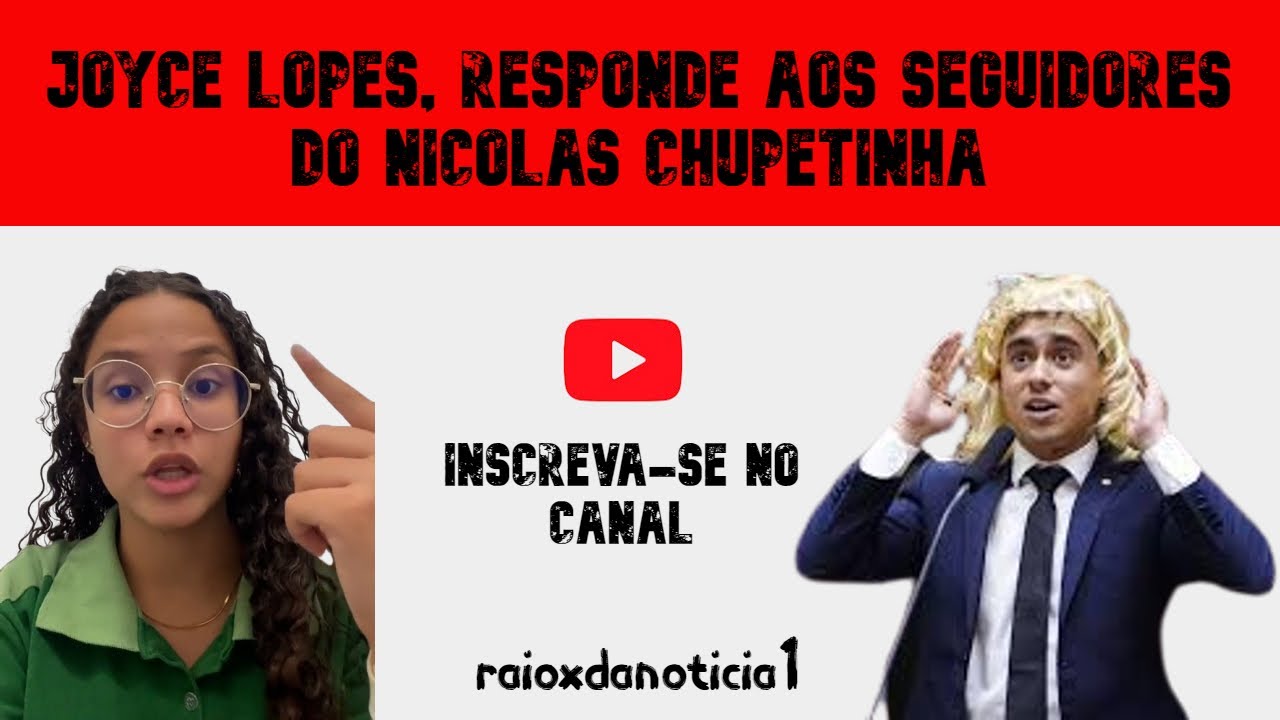 JOYCE LOPES  RESPONDENDO AOS APOIADORES DE NICOLAS  (CHUPETINHA)