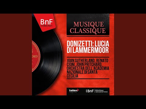 Lucia Di Lammermoor, Act II, Scene 2: "Il pallor funesto" (Lucia, Enrico)