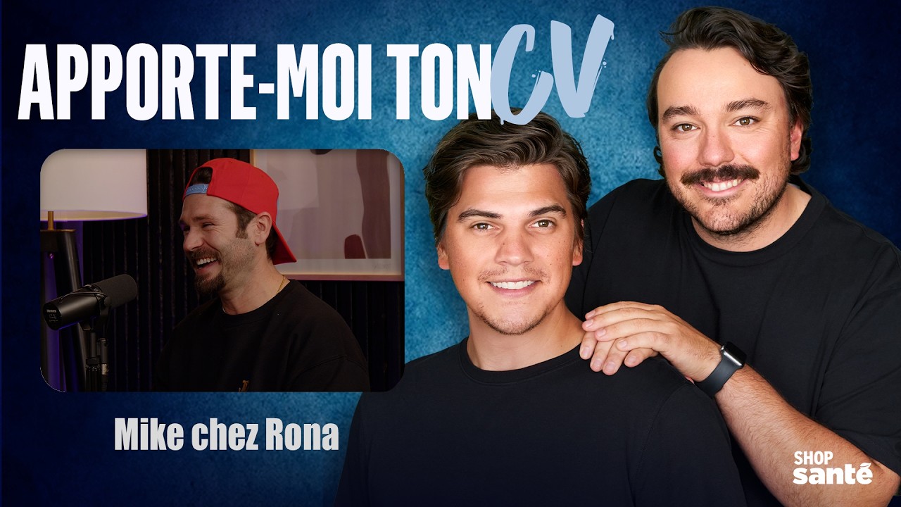 Apporte-Moi Ton CV Épisode 15 - Mike Chez Rona