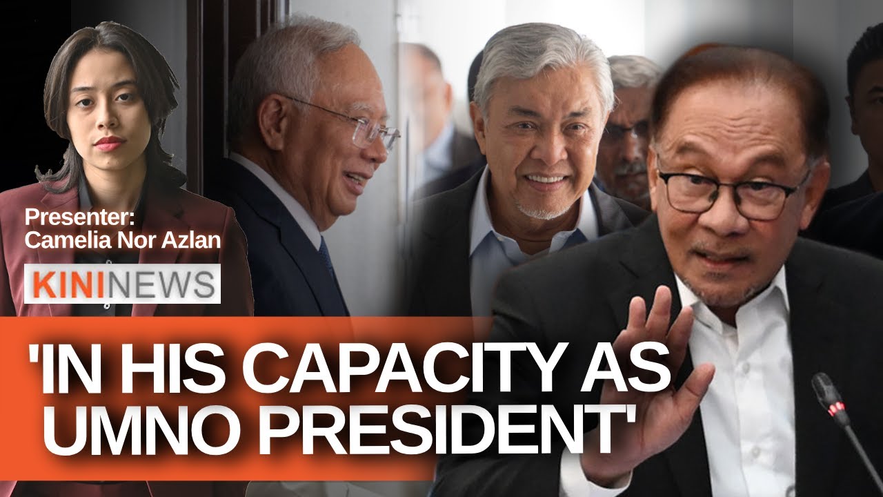 #KiniNews: Zahid backed Najib's house arrest bid as Umno president, says Anwar; Bersih slams govt