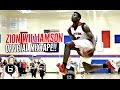 Zion williamson is the best mixtape player of our generation the next lebron