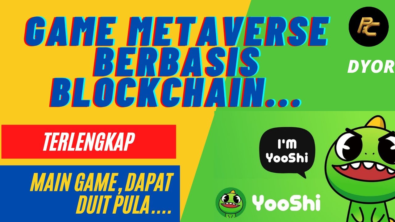 Yooshi Game Metaverse Berbasis Blockchain Terlengkap Dan Play To Earn Main Dapat Duit Youtube