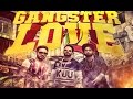 New punjabi songs 2017  gangster love  alfaaz  kamal khaira  preet hundal  panjaab records