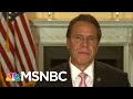 Gov. Cuomo: The Virus Is Going To Flare Up In Places | Morning Joe | MSNBC