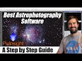 PixInsight Tutorial | How to Use the Best Astrophotography Software | Starring the Orion Nebula