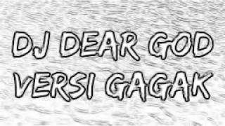 Dj Dear God Versi Gagak