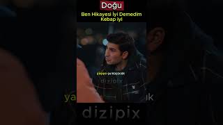 Ben Hikayesi İyi Demedim ki Kebap iyi