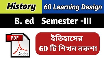 Learning design for b.ed in history //  b.ed 3rd semester learning design history