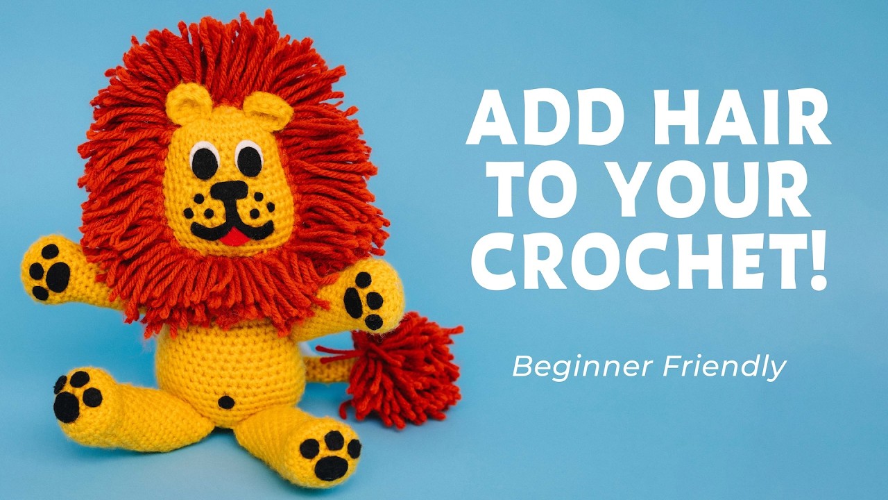 How to Add Hair to Crochet Toys (Easy Amigurumi Tutorial)
