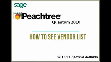 How to See Vendor List in Peachtree Quantum 2010 || Computer e Learning